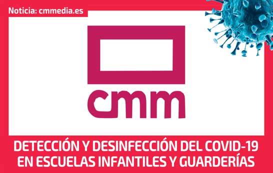 Detección y desinfección del COVID-19 en escuelas infantiles y GUARDERÍAS